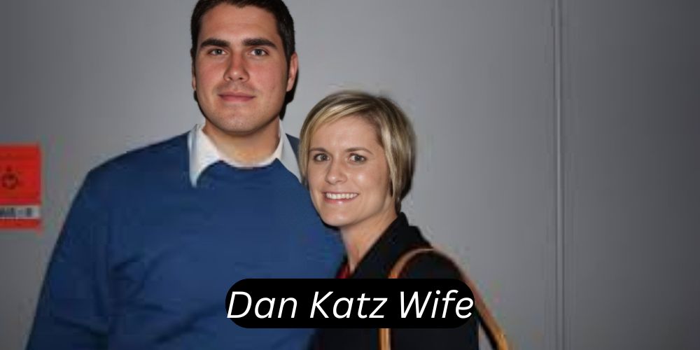 Dan Katz Wife